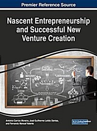 Nascent Entrepreneurship and Successful New Venture Creation (Hardcover)