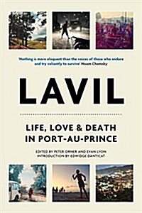 Lavil : Life, Love, and Death in Port-au-Prince (Hardcover)