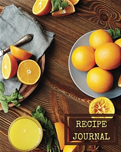 Recipe Journal: Blank Recipe Book (Paperback)