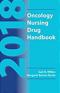 2018 Oncology Nursing Drug Handbook (Paperback, 22)