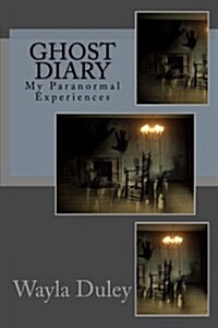 Ghost Diary (Paperback, DRY)