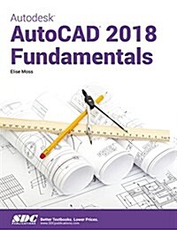 Autodesk Autocad 2018 Fundamentals (Paperback)