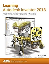 Learning Autodesk Inventor 2018 (Paperback)