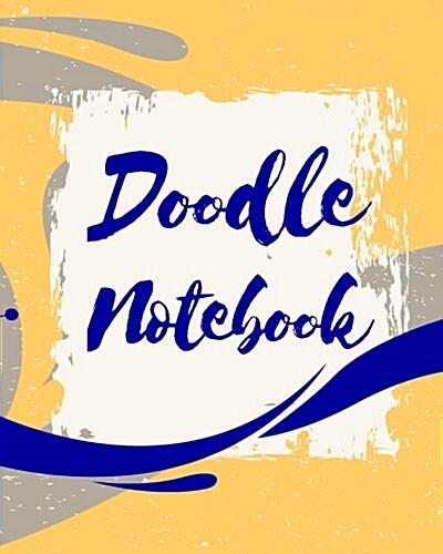 Doodle Notebook: Blank Doodle Draw Sketch Book (Paperback)