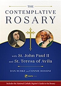 The Contemplative Rosary: With St. John Paul II and St. Teresa of Avila (Paperback)