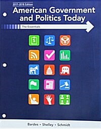 California Politics and Government + American Government and Politics Today - Essentials 2017-2018 Edition, 19th Ed. + MindTap Political Science 1 Ter (Paperback, Loose Leaf, 14th)