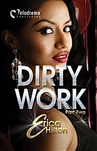 Dirty Work - Part 2 (Paperback)