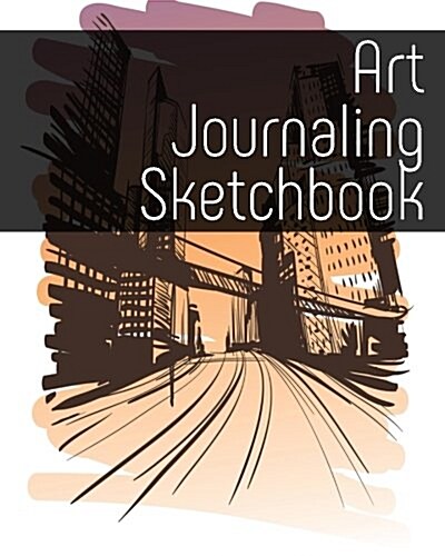 Art Journaling Sketchbook (Paperback, NTB)