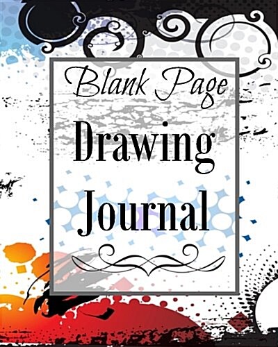 Blank Page Drawing Journal: Blank Doodle Draw Sketch Book (Paperback)