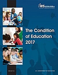 Condition of Education 2017 (Paperback)