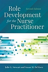 Role Development for the Nurse Practitioner (Paperback, 2)