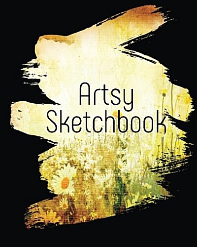 Artsy Sketchbook: Blank Doodle Draw Sketch Book (Paperback)