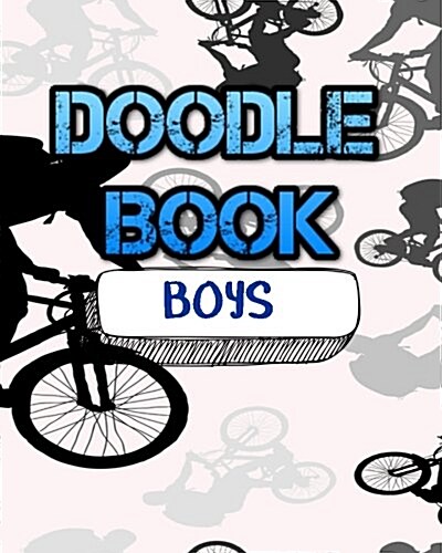 Doodle Book Boys: Blank Doodle Draw Sketch Book (Paperback)