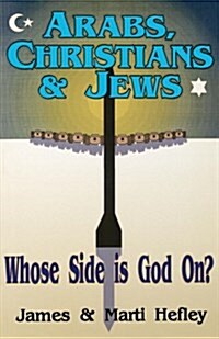 Arabs, Christians and Jews (Paperback, Revised)