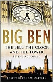 [중고] Big Ben : The Bell, the Clock and the Tower (Paperback, New ed)