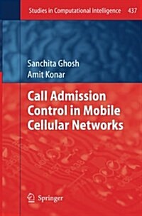 Call Admission Control in Mobile Cellular Networks (Paperback)