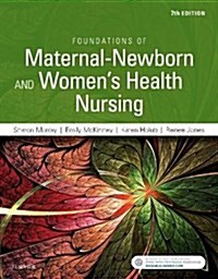 Foundations of Maternal-Newborn and Womens Health Nursing (Paperback, 7)