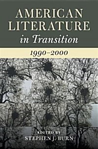 American Literature in Transition, 1990-2000 (Hardcover)