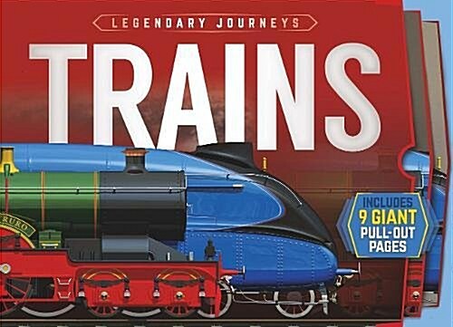 Legendary Journeys: Trains (Hardcover)