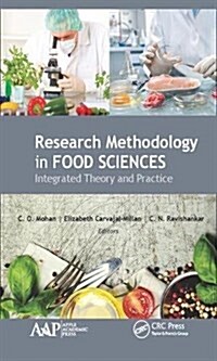 Research Methodology in Food Sciences: Integrated Theory and Practice (Hardcover)