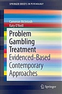 Evidence-Based Treatments for Problem Gambling (Paperback, 2017)
