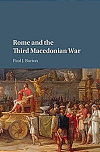 Rome and the Third Macedonian War (Hardcover)