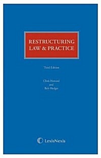 Restructuring Law & Practice Third edition (Hardcover, 3 New edition)