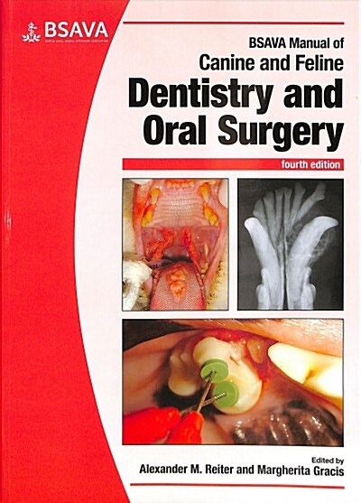 BSAVA Manual of Canine and Feline Dentistry and Oral Surgery (Paperback, 4th Edition)