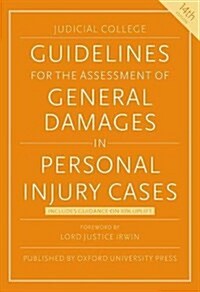 Guidelines for the Assessment of General Damages in Personal Injury Cases (Paperback, 14 Revised edition)