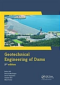 Geotechnical Engineering of Dams (Paperback, 2 ed)