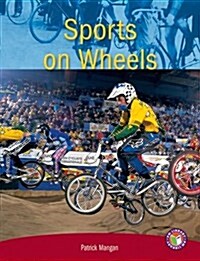 Sports on Wheels PM Non Fiction Level 28 Focus on Sport Ruby (Paperback, New ed)