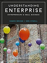 Understanding Enterprise : Entrepreneurs and Small Business (Paperback, 5 ed)