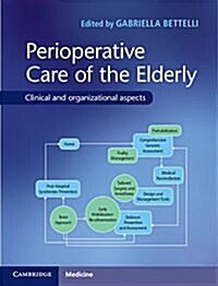 Perioperative Care of the Elderly : Clinical and Organizational Aspects (Hardcover)