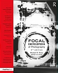 The Focal Encyclopedia of Photography (Paperback, 4 ed)