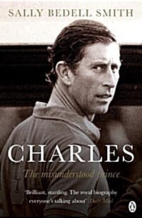 Charles : The royal biography everyones talking about The Daily Mail (Paperback)