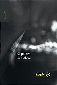 El p?aro (Paperback)