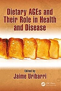 Dietary Ages and Their Role in Health and Disease (Hardcover)