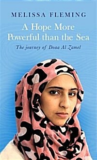 A Hope More Powerful Than the Sea (Paperback)