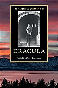 The Cambridge Companion to Dracula (Hardcover)