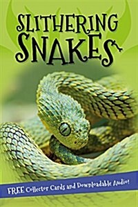 Its All About... Slithering Snakes (Paperback, Main Market Ed. - UK edition)