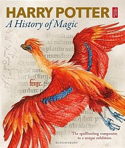 Harry Potter – A History of Magic : The Book of the Exhibition (Hardcover)