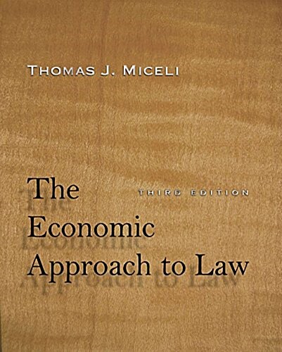 The Economic Approach to Law, Third Edition (Hardcover, Third Edition)