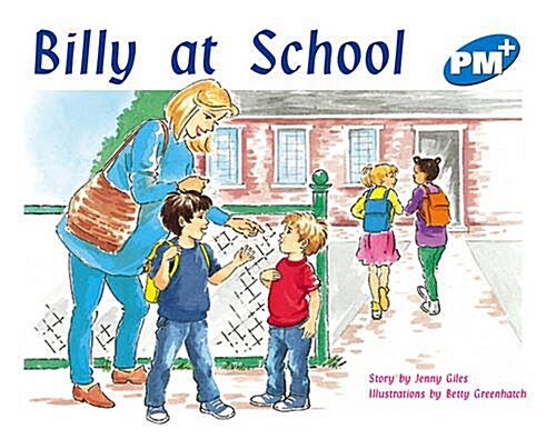 Billy at School PM PLUS Blue 9 (Paperback, New ed)