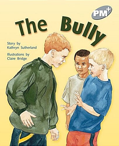 The Bully PM PLUS Level 23 Silver (Paperback, New ed)