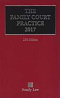 The Family Court Practice 2017 (Hardcover, New ed)