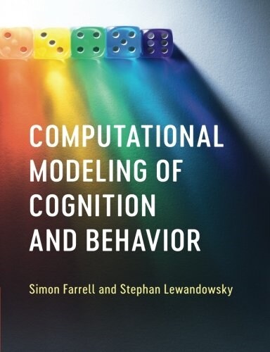 Computational Modeling of Cognition and Behavior (Paperback)