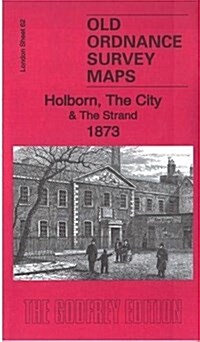 Holborn, the City & the Strand 1873 : London Sheet 62.1 (Sheet Map, folded)