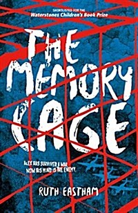 The Memory Cage : Alex has survived a war. Now his mind is the enemy. (Paperback, New ed)