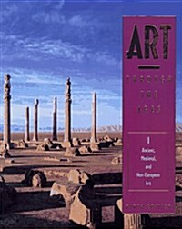 Gardners Art Through the Ages: Ancient, Medieval, and Non-European Art (Paperback, 9th)
