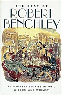 The Best of Robert Benchley (Hardcover, 2d)